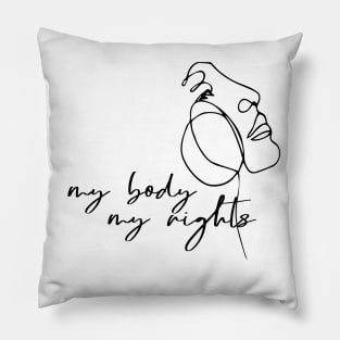 Line Art My Body My Rights Pro Choice Female Power Pillow