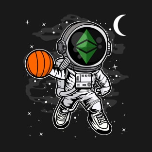 Astronaut Basketball Ethereum Classic ETH Coin To The Moon Crypto Token Cryptocurrency Blockchain Wallet Birthday Gift For Men Women Kids T-Shirt