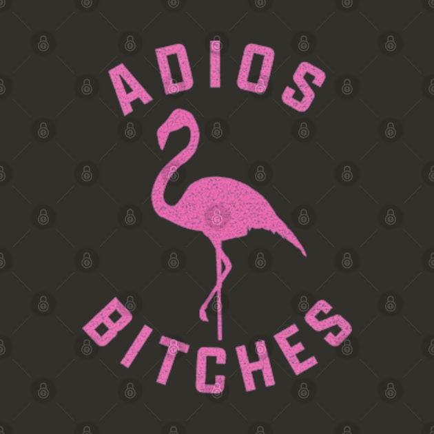 Adios Bitches by Epic Byte