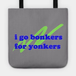 i go bonkers for yonkers! Tote