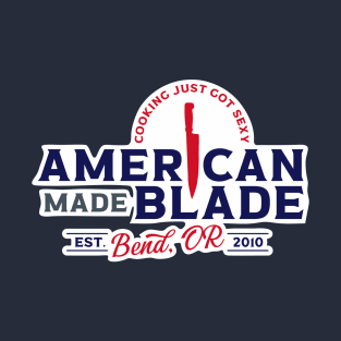 American Made Blade 1 T-Shirt