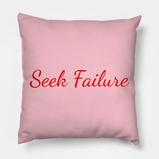 Seek Failure Pillow