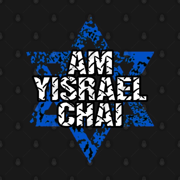 Am Yisrael Chai T-Shirt by Censored_Clothing