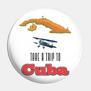 Take a trip to Cuba Pin