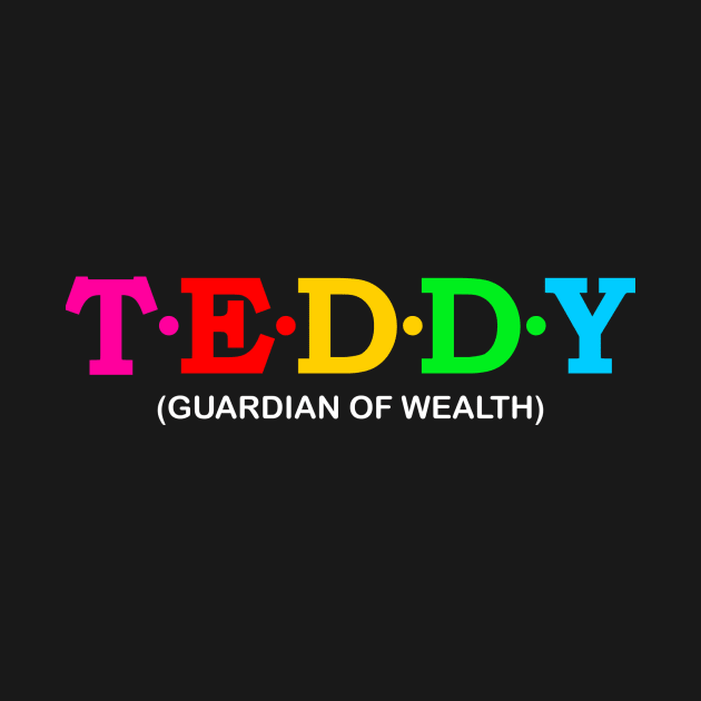 Teddy - Guardian of wealth. by Koolstudio