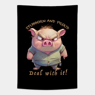 Pig Stubborn Deal With It Cute Adorable Funny Quote Tapestry