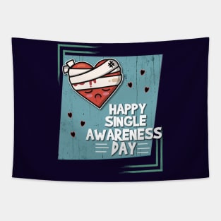 Happy Single Awareness Day Tapestry