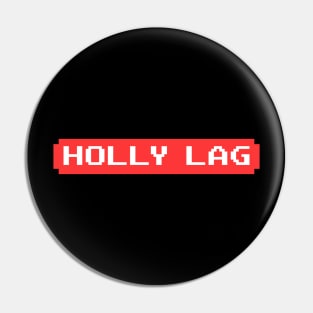 Holly Lag - Gamer T Shirt Pin