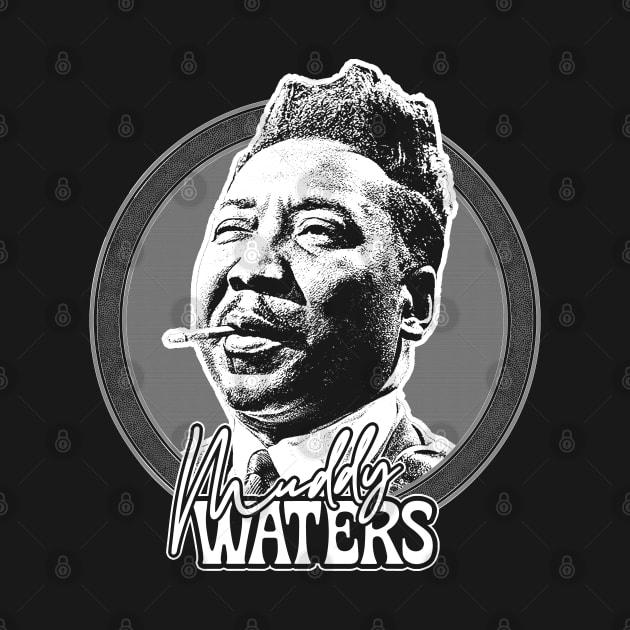 Muddy Waters /// Vintage Style Fan Art Design by DankFutura