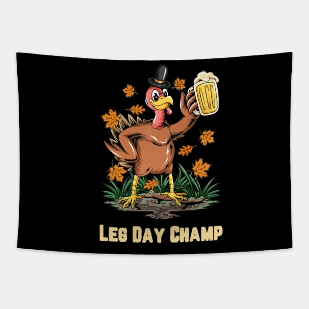 Thanksgiving Leg Day Champ Tapestry by LEMOUS TEES