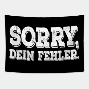 Ironischer Spruch Tapestries Teepublic