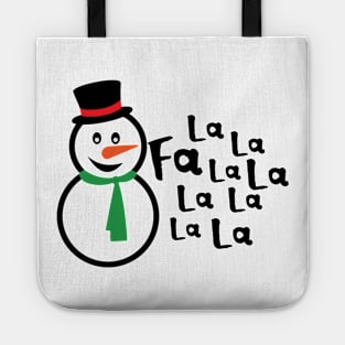 La la la snowman Tote