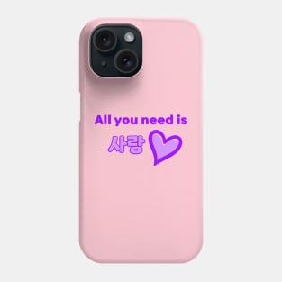 All you need is Sarang - Purple Phone Case