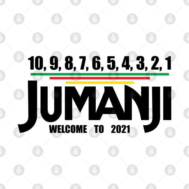 Jumanji, Welcome to 2021 by Ebony T-shirts