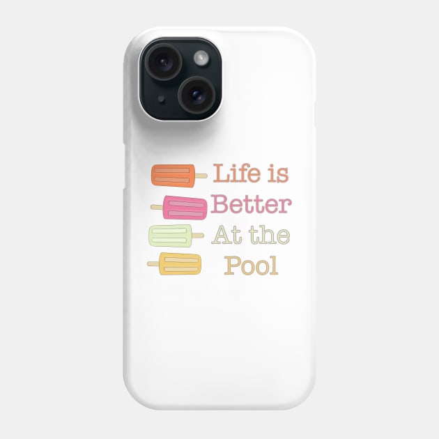 Life is Better at the Pool Phone Case by smoochugs