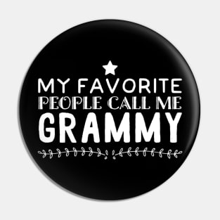 My Favorite People Call Me Grammy 68 Pin