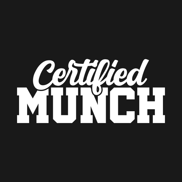 Certified Munch by BlackDog