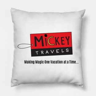 MickeyTravels Making Magic One Vacation at a Time... Pillow