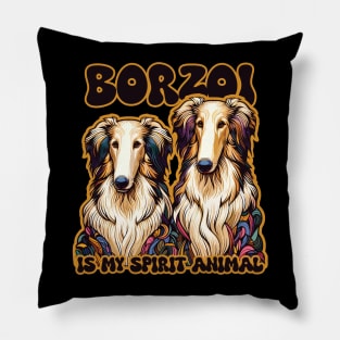 Borzoi is my spirit animal Pillow