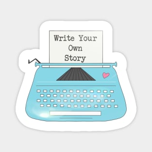 Typewriter write your own story Magnet