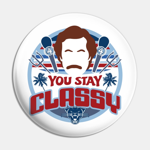 Stay Classy Pin by DesignWise