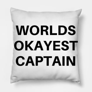 World okayest captain Pillow