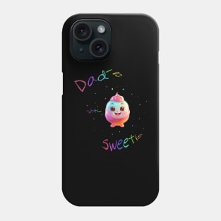 Dad´s little sweetie Phone Case