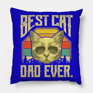 Best Cat Dad Ever Cat Daddy Gift Pillow