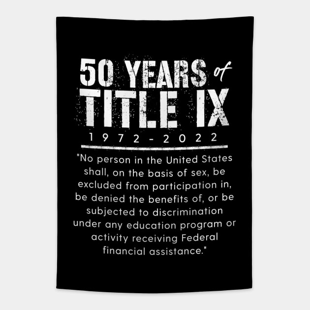 Title IX Education Amendment of 1972 50 Year Anniversary Tapestry by Pine Hill Goods