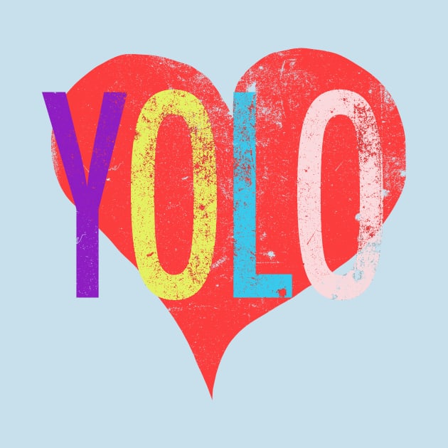 YOLO by teepublickalt69