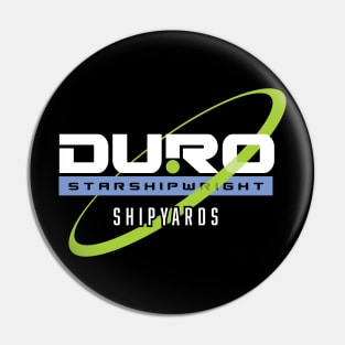 Duro Shipyards Pin