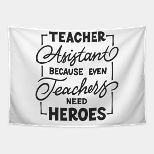 Teacher assistant Tapestry