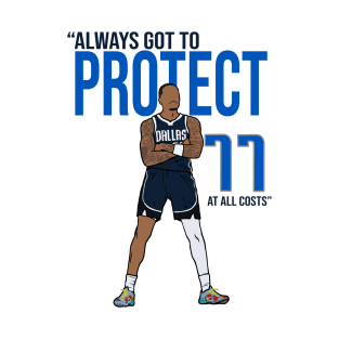 PJ Washington Always Got To Protect 77 At All Costs 1 T-Shirt