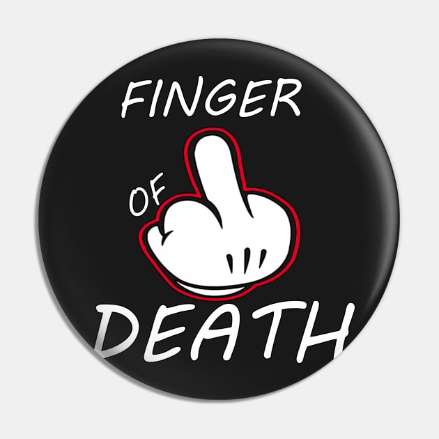 Finger of Death Pin by partjay