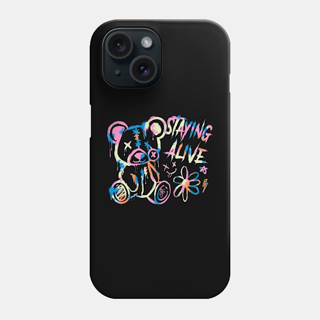 STAYING ALIVE Phone Case by SillyBearDesign