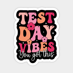 Test Day Vibes Teacher You Got This Magnet