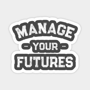 Manage Your Futures Magnet