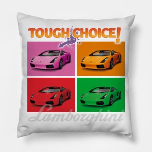 Tough Choice. Pink. Pillow