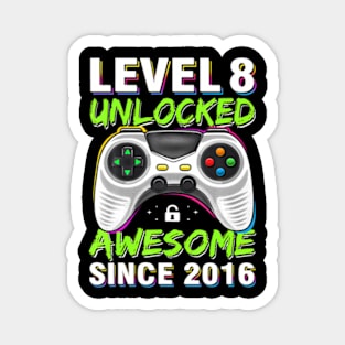 Level 8 Unlocked Awesome Since 2016 8Th Birthday Gaming Boys Magnet