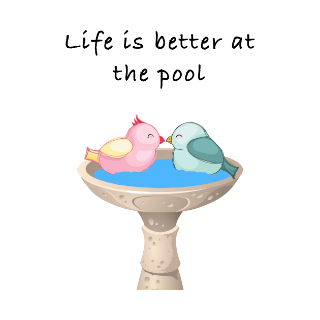 Life is Better at the Pool by Kangavark