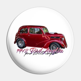 1948 Ford Anglia Pro Street Coupe Pin