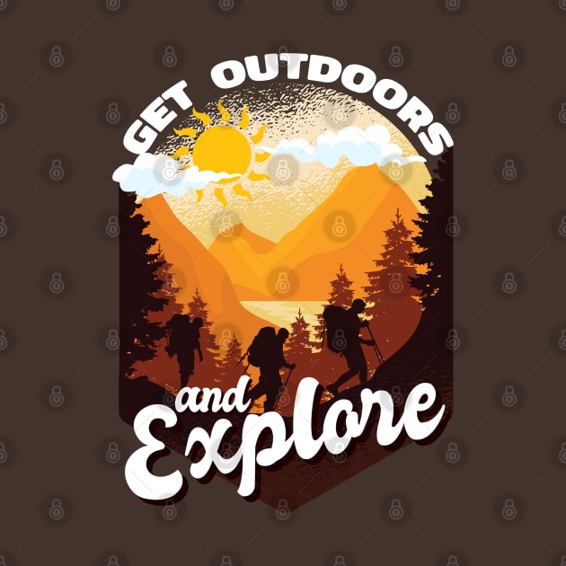Get Outdoors and Explore Hiking Nature Vintage Wilderness by DetourShirts