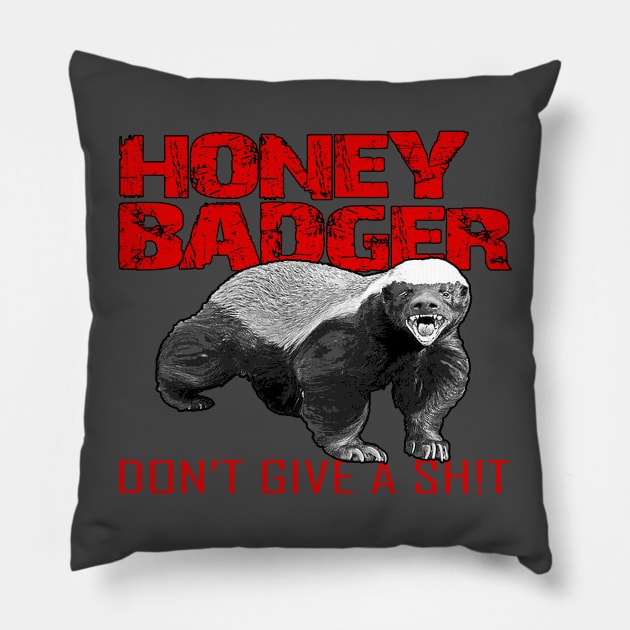 Honey Badger Don't Care Pillow by marengo