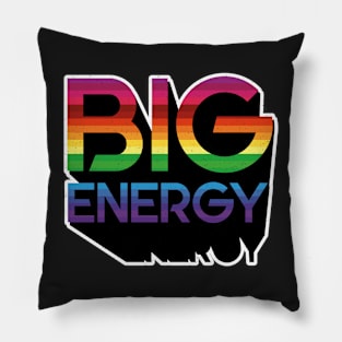 BIG GAY ENERGY Pillow