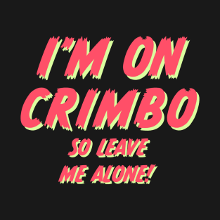a smoko Crimbo T-Shirt