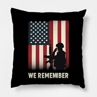 AMerica USA Flag Patriotic 4th of July WE REMEMBER  Memorial Day Pillow