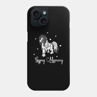 Horse Lover - Gypsy Mommy Phone Case