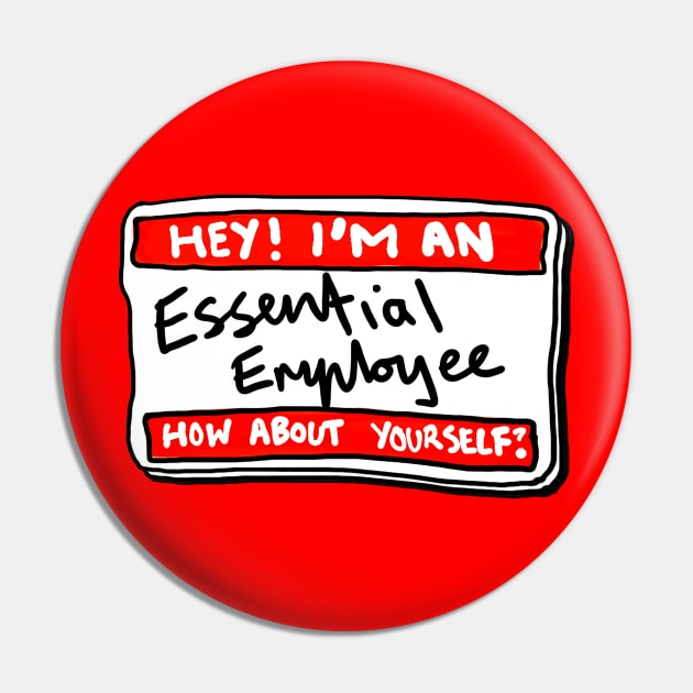 Essential Employee Name Tag - Funny Essential Employee Meme Pin by sketchnkustom