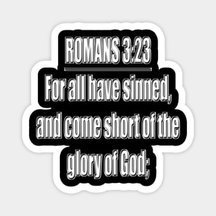 Romans 3:23 Bible Verse KJV Text Magnet