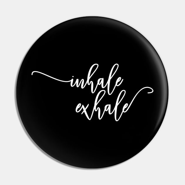 Inhale Exhale Typography Handwritten Pin by ColorFlowCreations